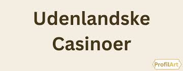 Bedste Online Casinoer En Guide til Uforglemmelig Underholdning