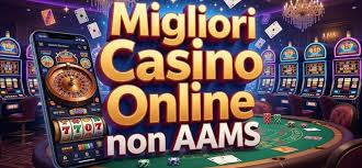 I Migliori Casinò Online Non AAMS Guida Completa